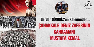 Çanakkale Deniz Zaferi Kahramanı
