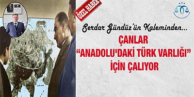 Çanlar Anadolu'daki Türk Varlığı İçin Çalıyor