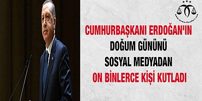 Cumhurbaşkanı Erdoğan'ın doğum günü