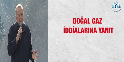 Doğal gaz iddialarına yanıt: Öyle bir sıkıntımız yok