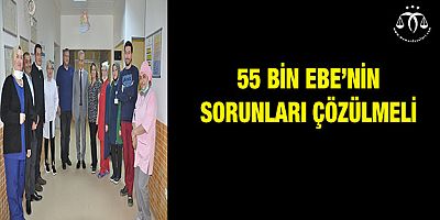 Ebeler Sorunlarına Çözüm Bekliyor