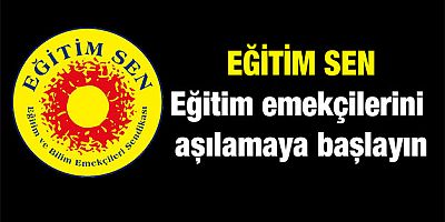 Eğitim emekçilerini aşılamaya başlayın