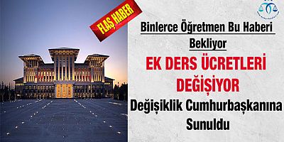 Ek Ders Ücretleri Değişiyor