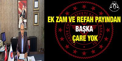Ek Zam Ve Refah Payından Başka Çare Yok
