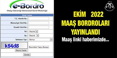 Ekim 2022 Maaş Bordroları Yayında