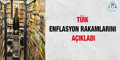Enflasyon oranları açıklandı
