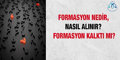 Formasyon Nedir, Nasıl Alınır? Formasyon Kalktı Mı?