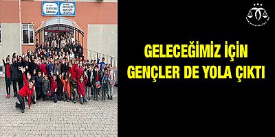 Geleceğimiz İçin Gençler De Yola Çıktı