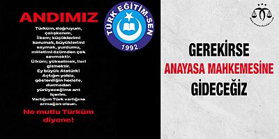 Gerekirse Anayasa Mahkemesine gideceğiz