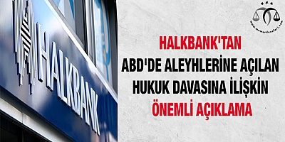 Halkbank'a ilişkin önemli açıklama