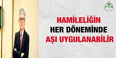 Hamileliğin her döneminde aşı uygulanabilir