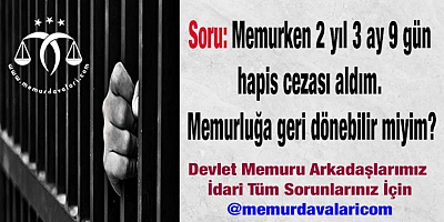 Hapis Cezası ve Memurluk İlişkisi