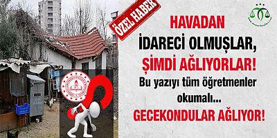 Havadan İdareci Olmuşlar, Şimdi Ağlıyorlar!