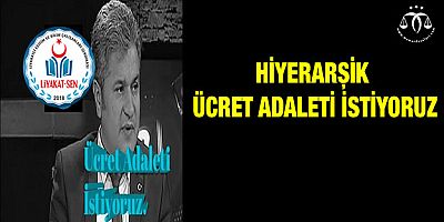 Hiyerarşik Ücret Adaleti İstiyoruz