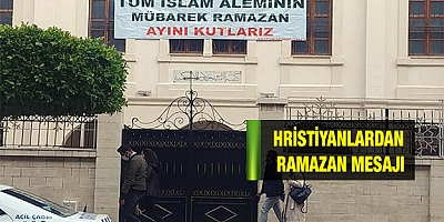 Hristiyanlardan ramazan mesajı
