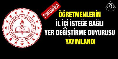 İl İçi İsteğe Bağlı Yer Değiştirme Duyurusu