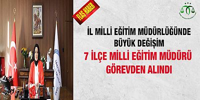 İl Milli Eğitim Müdürlüğünde Büyük Değişim