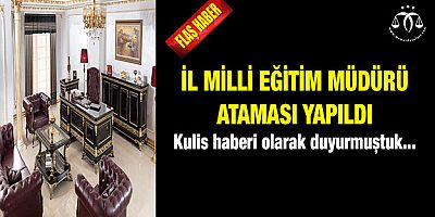 İl Milli Eğitim Müdürü Ataması 