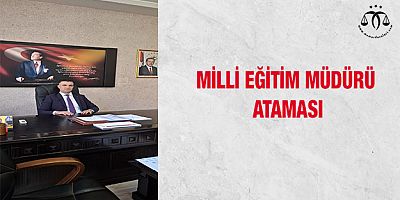 İlçe Millî Eğitim Müdürü Ataması