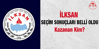 İlksan Seçim Sonuçları Belli Oldu