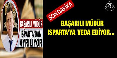 Isparta'ya Veda Ediyor...