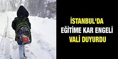 İstanbul'da eğitime kar engeli Vali Yerlikaya duyurdu