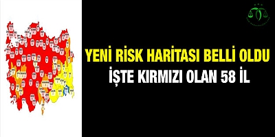 İşte o kırmızı olan 58 il