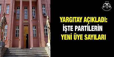 İşte partilerin yeni üye sayıları