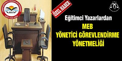 İŞTE YENİ YÖNETİCİ GÖREVLENDİRME YÖNETMELİĞİ