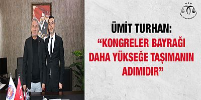 Kongreler Bayrağı Daha Yükseğe Taşımanın Adımıdır