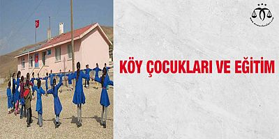 Köy Çocukları ve Eğitim