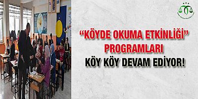 “Köyde Okuma Etkinliği” programları köy köy devam ediyor!