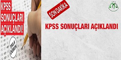 KPSS Sonuçları Açıklandı