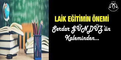 Laik Eğitimin Önemi