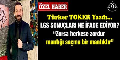 LGS Sonuçları Ne İfade Ediyor?