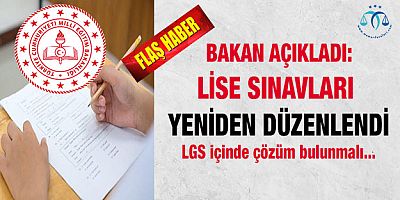Lise Sınavları Yeniden Düzenlendi