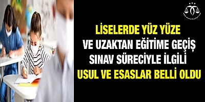 Liselerde yüz yüze ve uzaktan eğitime usul ve esasları belli oldu