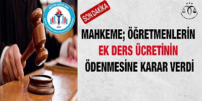 Mahkeme: Öğretmenlerin Ek Ders Ücreti Ödenmeli