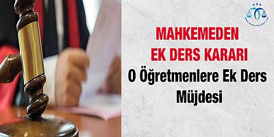 Mahkemeden Ek Ders Müjdesi