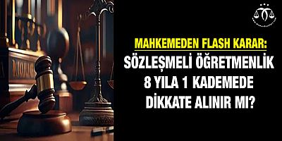 Mahkemeden Sözleşmeli Öğretmenlik Kademe İlerlemesi Kararı