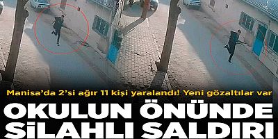 Manisa'da Okul Önünde Silahlı Saldırı!
