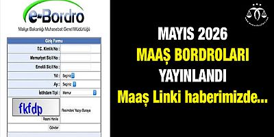 Mayıs 2026 Maaşları Yayınlandı