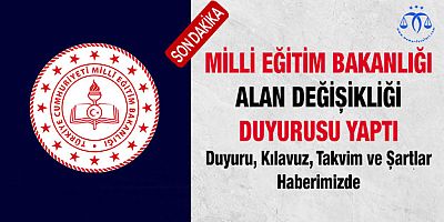 MEB Alan Değişikliği Duyurusu Yaptı