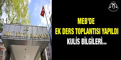 MEB'De Ek Ders Toplantısı