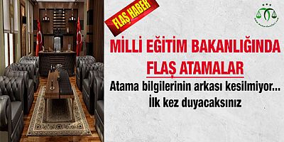 MEB'de Flaş Atamalar...