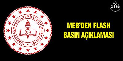 MEB'den Flash Basın Açıklaması