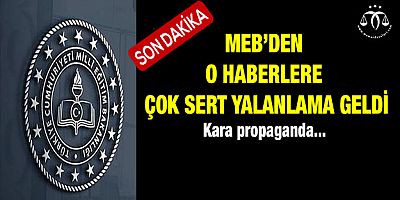 MEB'den Sert Yalanlama Geldi