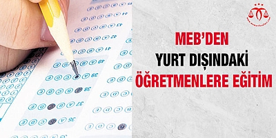 MEB’den yurt dışındaki öğretmenlere eğitim