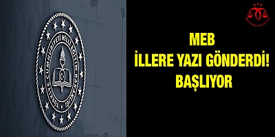 MEB illere yazı gönderdi! Başlıyor