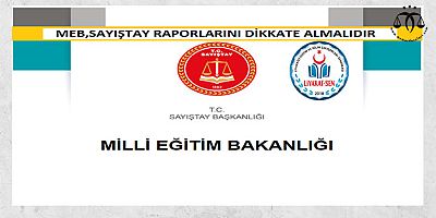 MEB, Sayıştay Raporlarını Dikkate Almalıdır